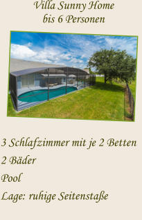 Villa Sunny Home bis 6 Personen 3 Schlafzimmer mit je 2 Betten 2 Bäder Pool  Lage: ruhige Seitenstaße